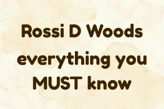 Rossi D Woods