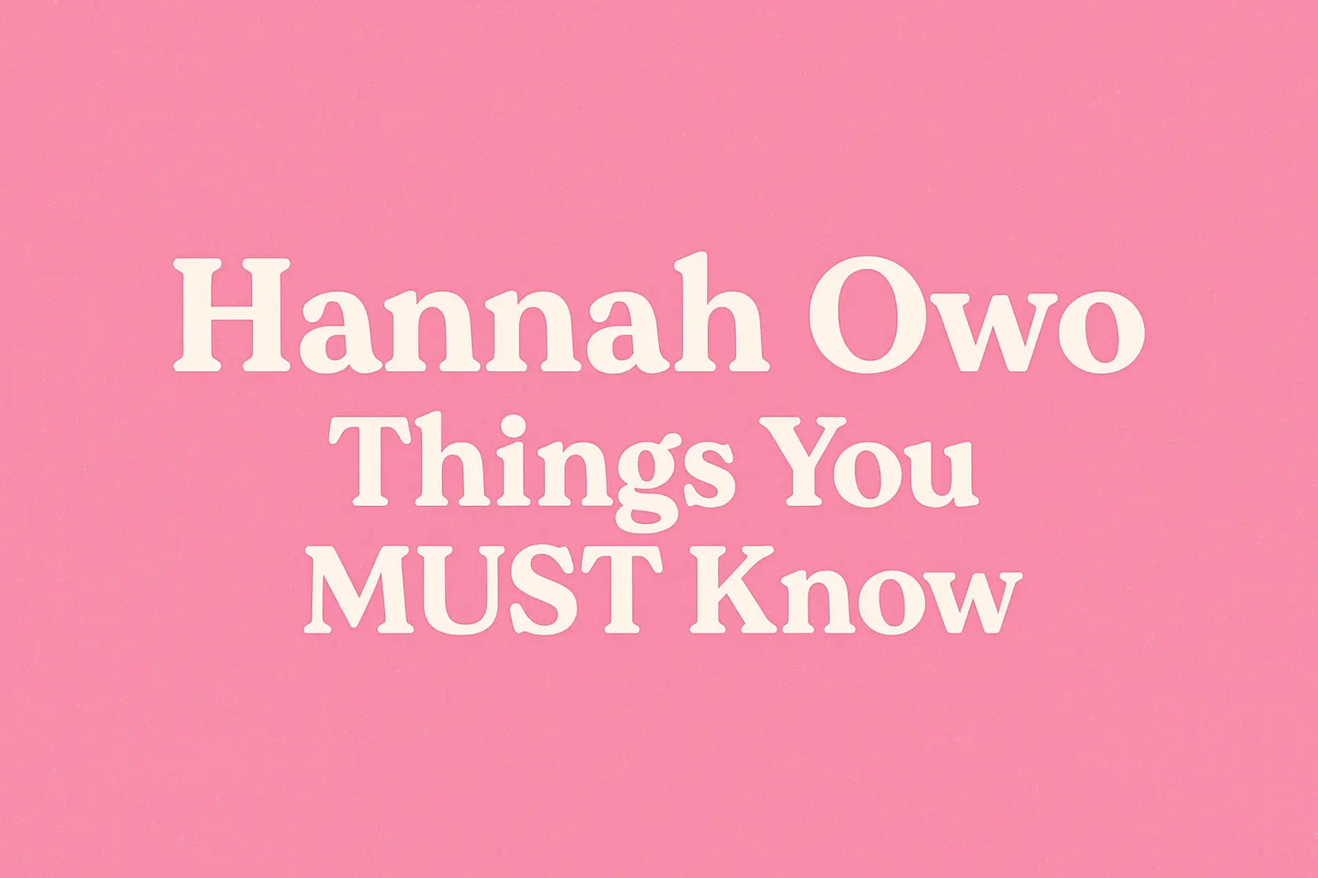Hannah Owo Featured Image